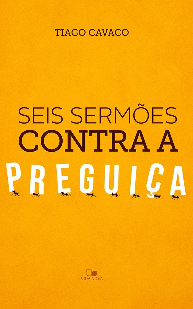 Seis sermões contra a preguiça