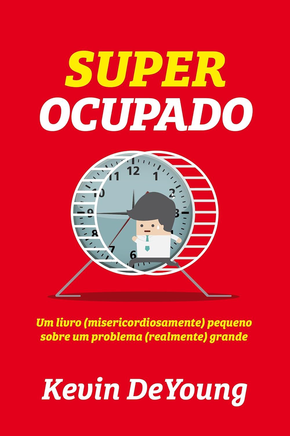 Super ocupado