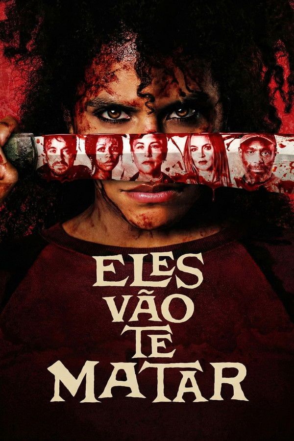 Eles vão te matar
