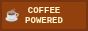 Powered by coffee